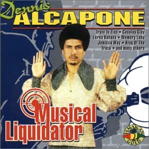 Dennis Alcapone - Musical Liquidator